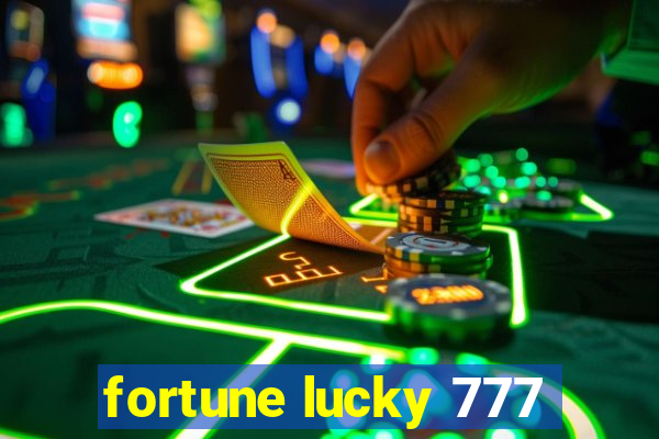 fortune lucky 777